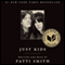 Just Kids (Unabridged) audio book by Patti Smith