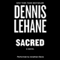Sacred: A Novel (Unabridged) audio book by Dennis Lehane