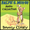 The Ralph S. Mouse Audio Collection (Unabridged) audio book by Beverly Cleary, Tracy Dockray