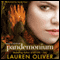 Pandemonium (Unabridged) audio book by Lauren Oliver