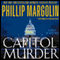 Capitol Murder (Unabridged) audio book by Phillip Margolin