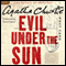 Evil Under the Sun: A Hercule Poirot Mystery (Unabridged) audio book by Agatha Christie