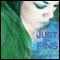 Just for Fins (Unabridged) audio book by Tera Lynn Childs