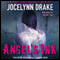 Angel's Ink: The Asylum Tales, Book 1 (Unabridged) audio book by Jocelynn Drake