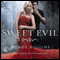 Sweet Evil (Unabridged) audio book by Wendy Higgins