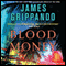 Blood Money (Unabridged) audio book by James Grippando