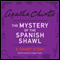 The Mystery of the Spanish Shawl: A Short Story (Unabridged) audio book by Agatha Christie