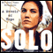 Solo: A Memoir of Hope (Unabridged) audio book by Hope Solo