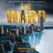 The Ward (Unabridged) audio book by Jordana Frankel