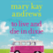 To Live and Die in Dixie: A Callahan Garrity Mystery, Book 2 (Unabridged) audio book by Mary Kay Andrews