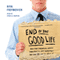 End of the Good Life: How the Financial Crisis Threatens a Lost Generation - and What We Can Do About It (Unabridged) audio book by Riva Froymovich
