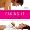 Faking It (Unabridged) audio book by Cora Carmack