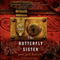The Butterfly Sister: A Novel (Unabridged) audio book by Amy Gail Hansen