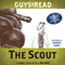 Guys Read: The Scout: A Short Story from Guys Read: Other Worlds (Unabridged) audio book by D. J. MacHale