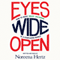 Eyes Wide Open: How to Make Smart Decisions in a Confusing World (Unabridged)