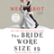 The Bride Wore Size 12: A Novel (Unabridged) audio book by Meg Cabot