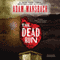 The Dead Run (Unabridged) audio book by Adam Mansbach