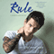 Rule: A Marked Men Novel (Unabridged) audio book by Jay Crownover
