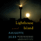 Lighthouse Island: A Novel (Unabridged) audio book by Paulette Jiles