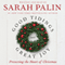Good Tidings and Great Joy: Protecting the Heart of Christmas (Unabridged)