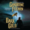 Dark Gold: Dark Series, Book 3 (Unabridged) audio book by Christine Feehan