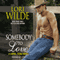 Somebody to Love: A Cupid, Texas Novel, Book 3 (Unabridged) audio book by Lori Wilde