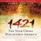 1421: The Year China Discovered America (Unabridged) audio book by Gavin Menzies