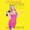 Drinking and Dating: P.S. Social Media Is Ruining Romance (Unabridged)