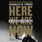 Here We Are Now: The Lasting Impact of Kurt Cobain (Unabridged) audio book by Charles R. Cross