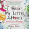 I Heart My Little A-Holes: A Bunch of Holy-Crap Moments No One Ever Told You About Parenting (Unabridged)