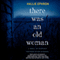 There Was an Old Woman: A Novel of Suspense (Unabridged) audio book by Hallie Ephron