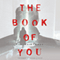 The Book of You: A Novel (Unabridged) audio book by Claire Kendal