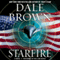 Starfire: A Novel (Unabridged) audio book by Dale Brown