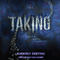 The Taking (Unabridged) audio book by Kimberly Derting