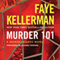 Murder 101: A Decker/Lazarus Novel, Book 22 (Unabridged)