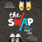 The Swap (Unabridged) audio book by Megan Shull