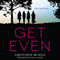 Get Even (Unabridged)