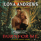 Burn for Me: A Hidden Legacy, Book 1 (Unabridged) audio book by Ilona Andrews