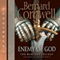 Enemy of God (Unabridged) audio book by Bernard Cornwell