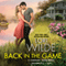 Back in the Game: Stardust, Texas, Book 1 (Unabridged) audio book by Lori Wilde