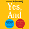 Yes, And: How Improvisation Reverses 