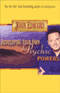 Developing Your Own Psychic Powers audio book by John Edward