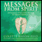 Messages from Spirit (Unabridged)