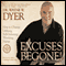 Excuses Begone!: How to Change Lifelong, Self-Defeating Thinking Habits (Unabridged) audio book by Wayne W. Dyer