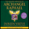 The Healing Miracles of Archangel Raphael (Unabridged) audio book by Doreen Virtue
