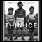 Thin Ice: Coming of Age in Canada (Unabridged) audio book by Bruce McCall