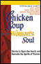 Chicken Soup for the Woman's Soul: Stories to Open the Heart and Rekindle the Spirits of Women audio book by Jack Canfield, Mark Victor Hansen, Jennifer Read Hawthorne, and Marci Shimoff