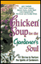 Chicken Soup for the Gardener's Soul: Stories to Sow Seeds of Love, Hope, and Laughter audio book by Jack Canfield, Mark Victor Hansen, Cynthia Brian