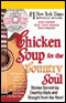 Chicken Soup for the Country Soul: Stories Served Up Country-Style and Straight from the Heart audio book by Jack Canfield, Mark Victor Hansen, and Ron Camacho