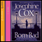 Born Bad audio book by Josephine Cox